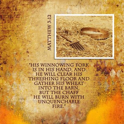 the winnowing fork and the threshing flo