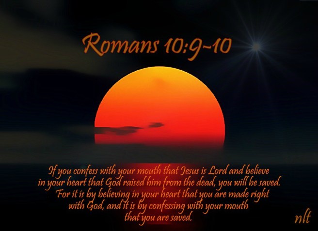 CHRISTIAN ETHOS IN ACTION – “If you confess with your mouth the Lord ...